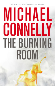 The Burning Room – Michael Connelly