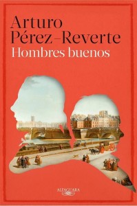 Hombres buenos - Arturo Pérez Reverte