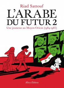 L’arab du futur 2 - Riad Sattouf