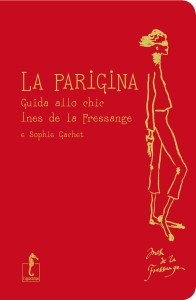 La Parigina. Guida allo chic