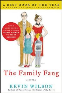 The family Fang - Kevin Wilson