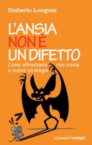 L'ansia non è un difetto