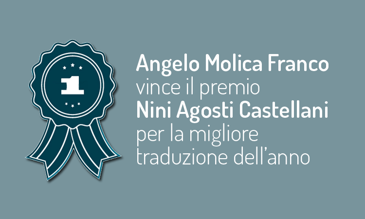 Angelo Molica Franco è il miglior traduttore dell’anno