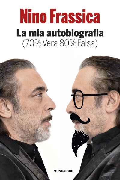 La mia autobiografia (70% Vera 80% Falsa) – Nino Frassica
