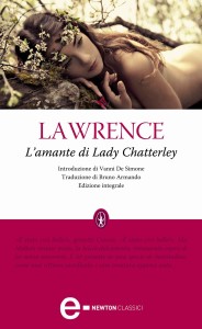 L’amante di Lady Chatterley – David Herbert Lawrence - Libro e Recensione - Letteratura erotica