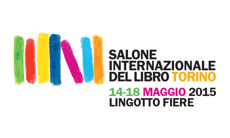 Salone del Libro di Torino, 14-18 maggio 2015