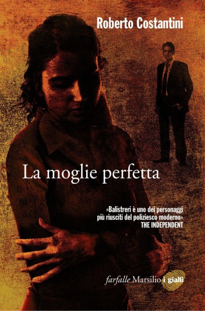 La moglie perfetta – Roberto Costantini