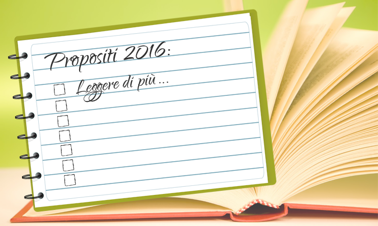 5 buoni propositi per il 2016 attraverso 5 libri