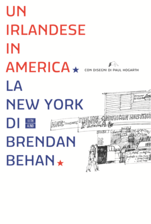 Un irlandese in America – Brendan Behan