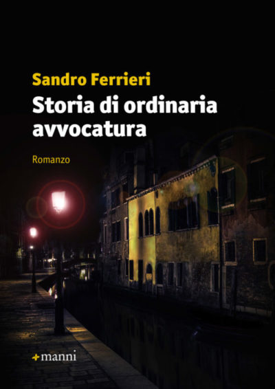 Storia di ordinaria avvocatura – Sandro Ferrieri