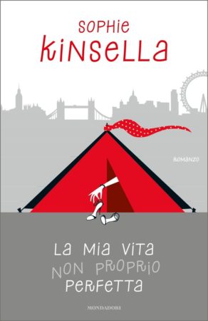 La mia vita non proprio perfetta – Sophie Kinsella