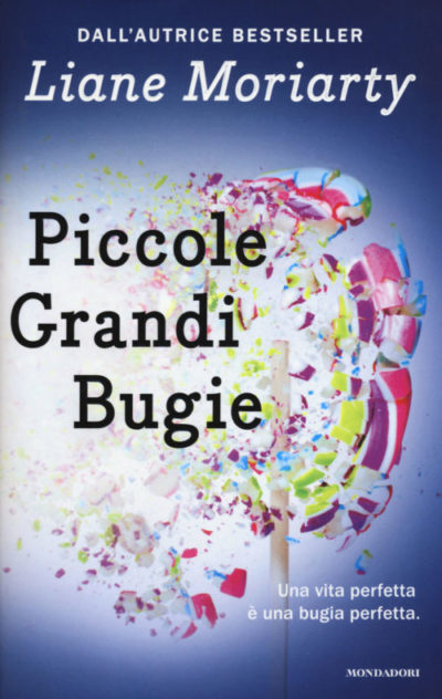 Piccole grandi bugie – Liane Moriarty