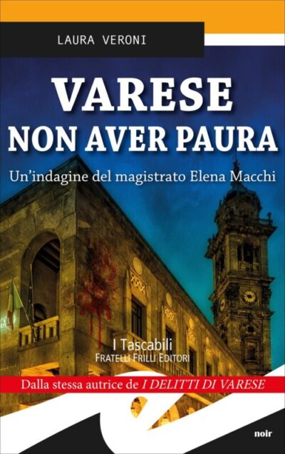 Varese non aver paura – Laura Veroni