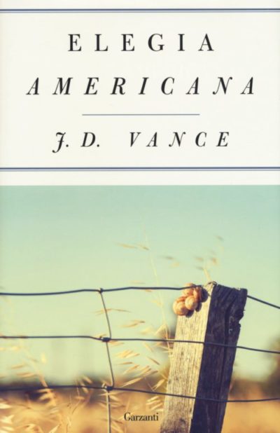 Elegia Americana – J.D. Vance