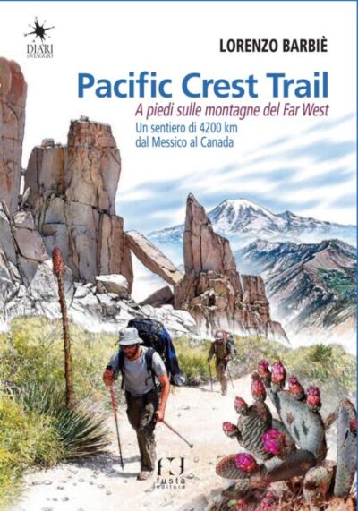 Pacific Crest Trail – Lorenzo  Barbiè