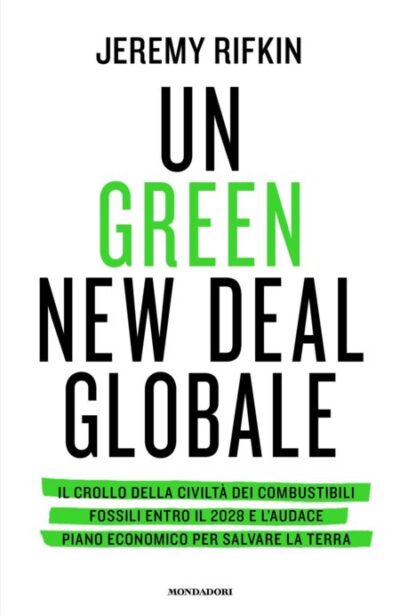 Un Green New Deal globale – Jeremy Rifkin