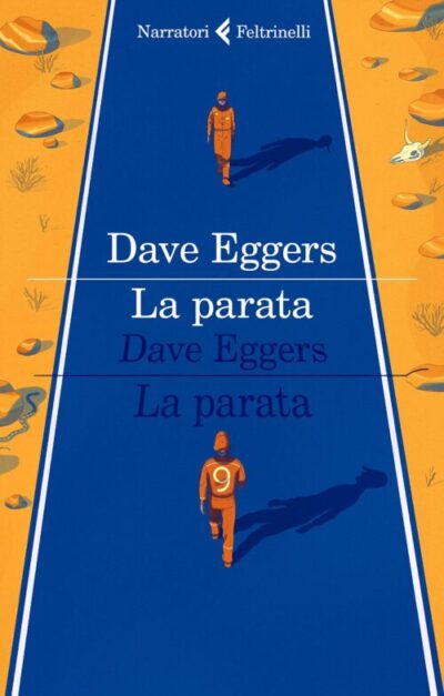 La parata – Dave Eggers