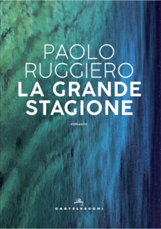La Grande Stagione – Paolo Ruggiero