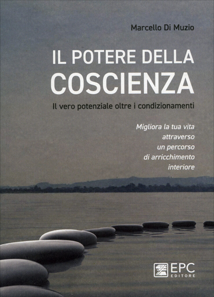 Il potere della coscienza - Marcello Di Muzio - Recensione - Libro