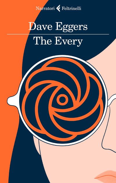 The Every – Dave Eggers