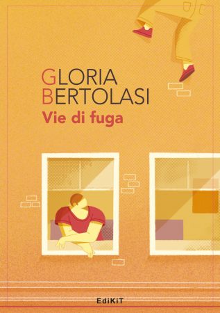 Vie di fuga – Gloria Bertolasi